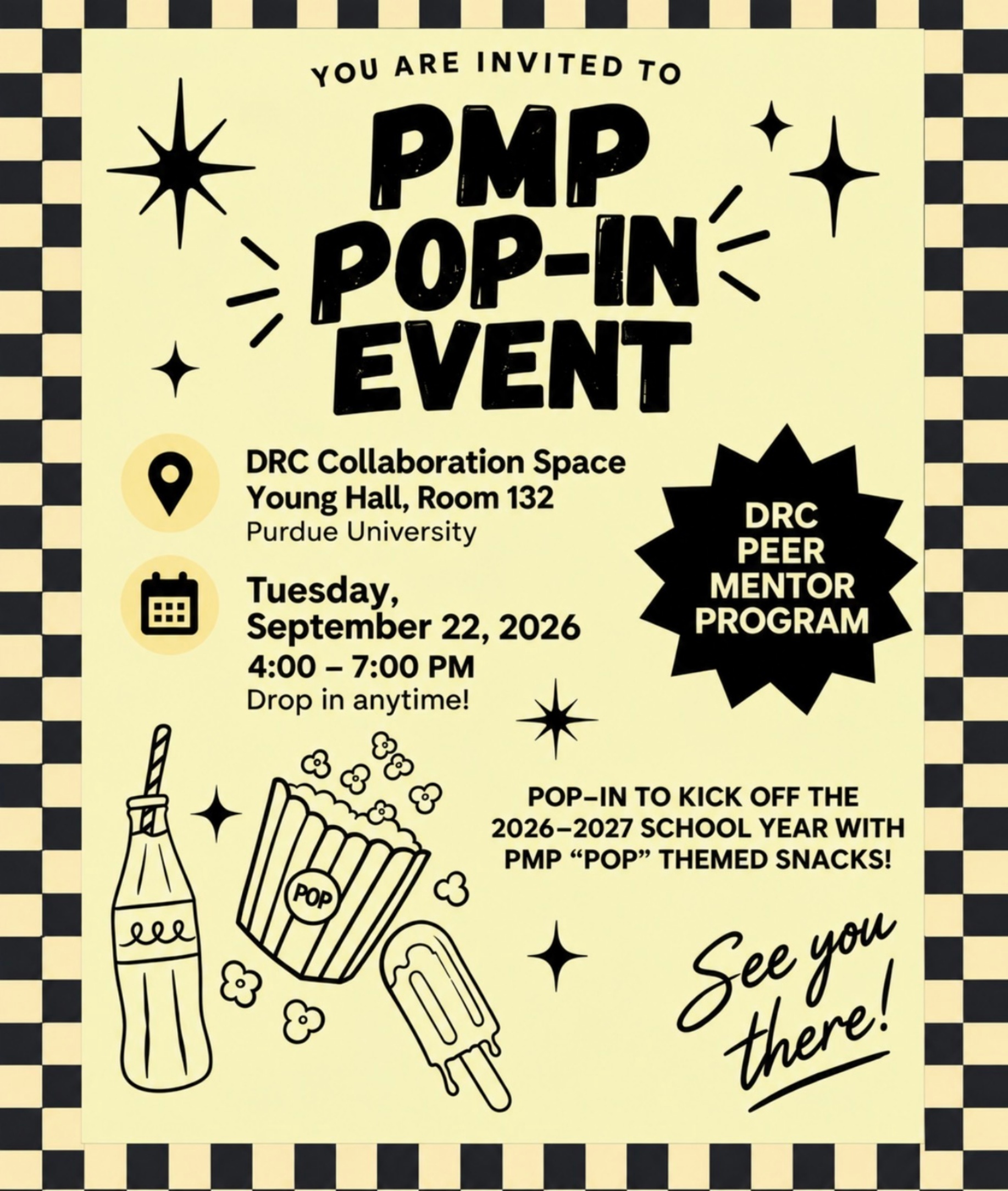 PMP Pop-In event flyer. Tuesday, September 22, 2026, from 4:00 to 7:00 p.m. in the DRC Collaboration Space, Young Hall, Room 132. Drop in anytime.